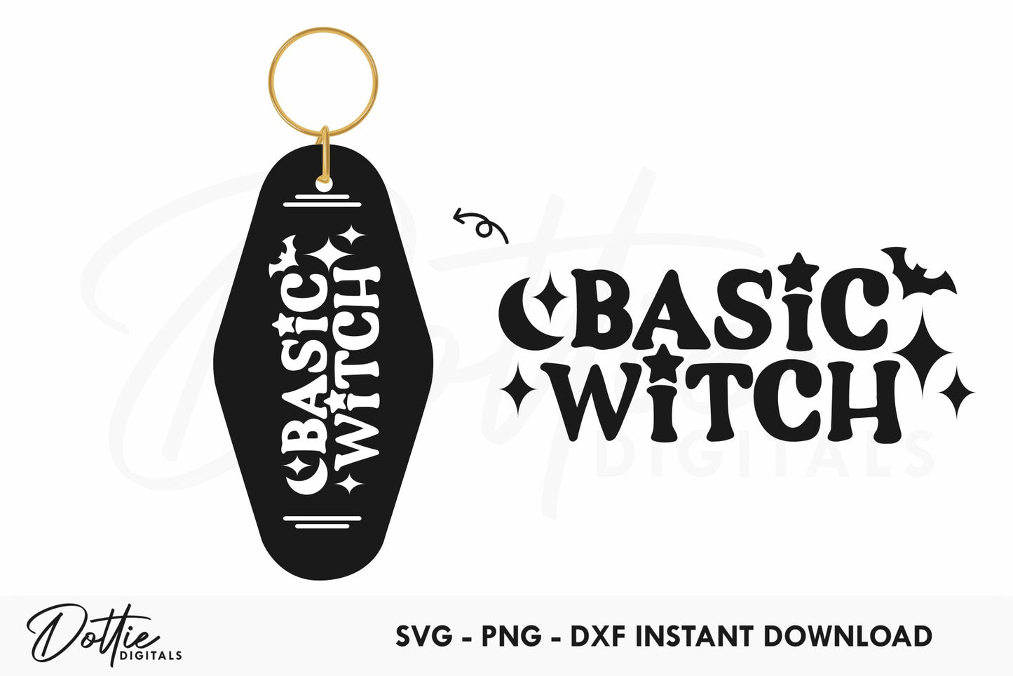 Basic Witch Quote Motel Keychain SVG PNG