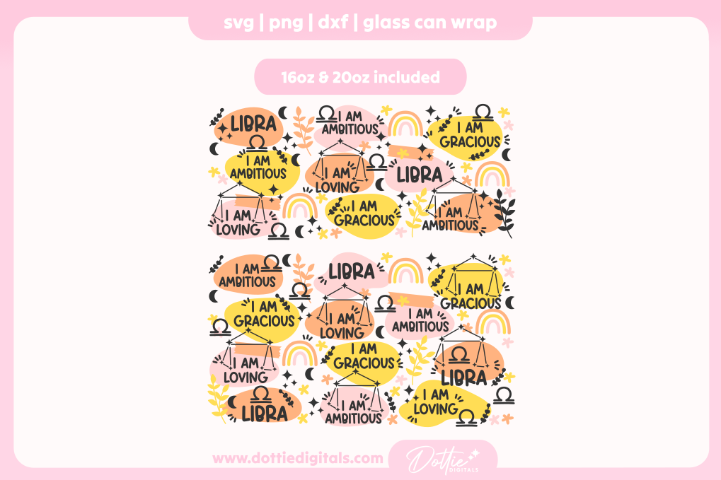 Libra Star Sign Affirmations 16oz & 20oz Libbey Glass Can Bundle SVG PNG
