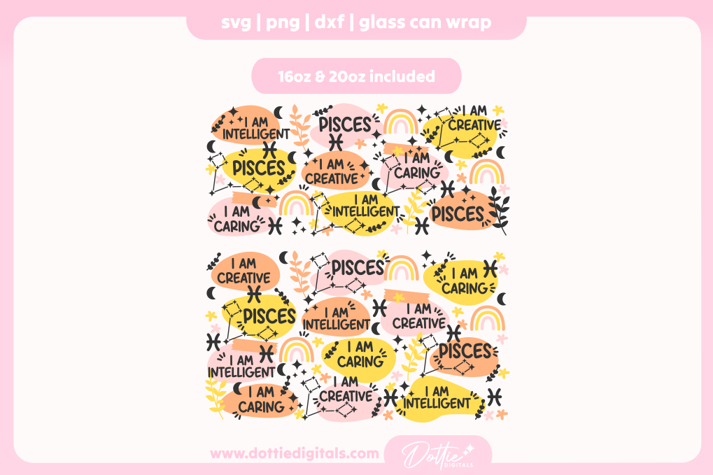 Pisces Star Sign Affirmations 16oz & 20oz Libbey Glass Can Bundle SVG PNG