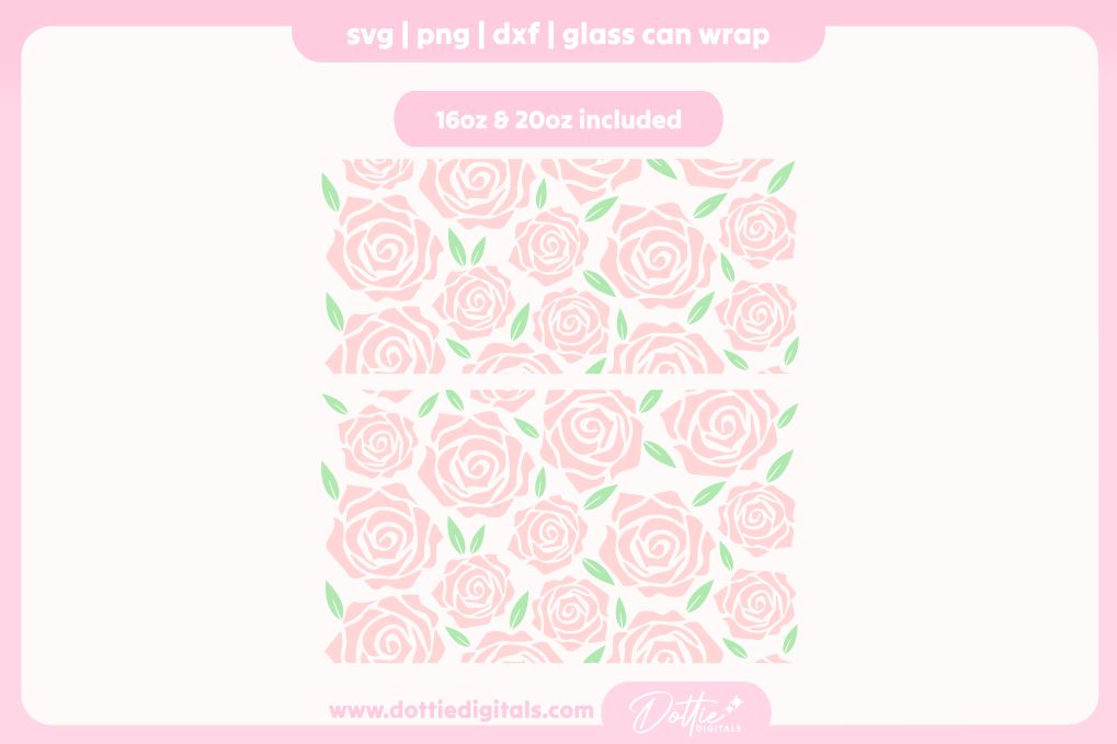 Roses 16oz & 20oz Libbey Glass Can Bundle SVG PNG