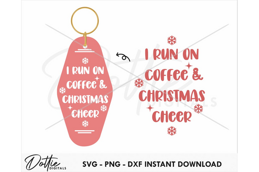 Coffee And Christmas Cheer Quote Motel Keychain SVG PNG