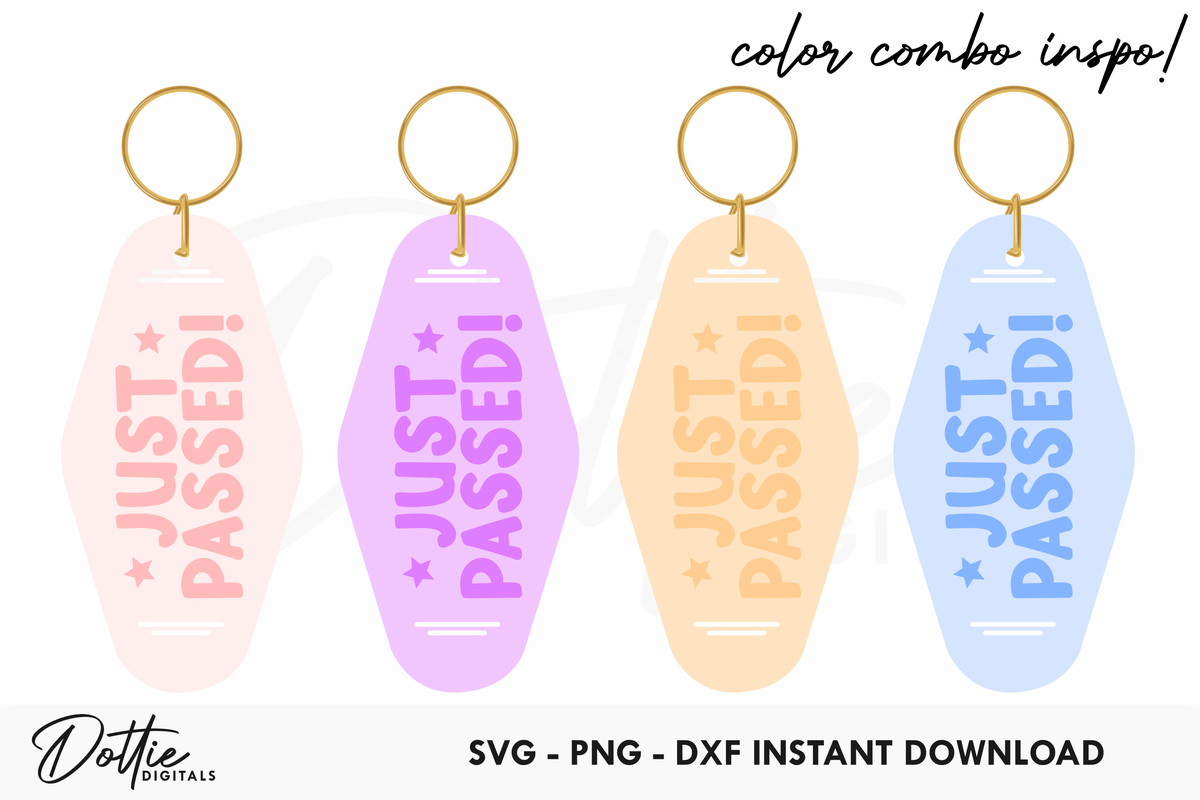 Just Passed Quote Motel Keychain SVG PNG