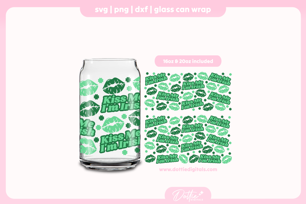 Kiss Me I'm Irish 16oz & 20oz Libbey Glass Can Bundle SVG PNG