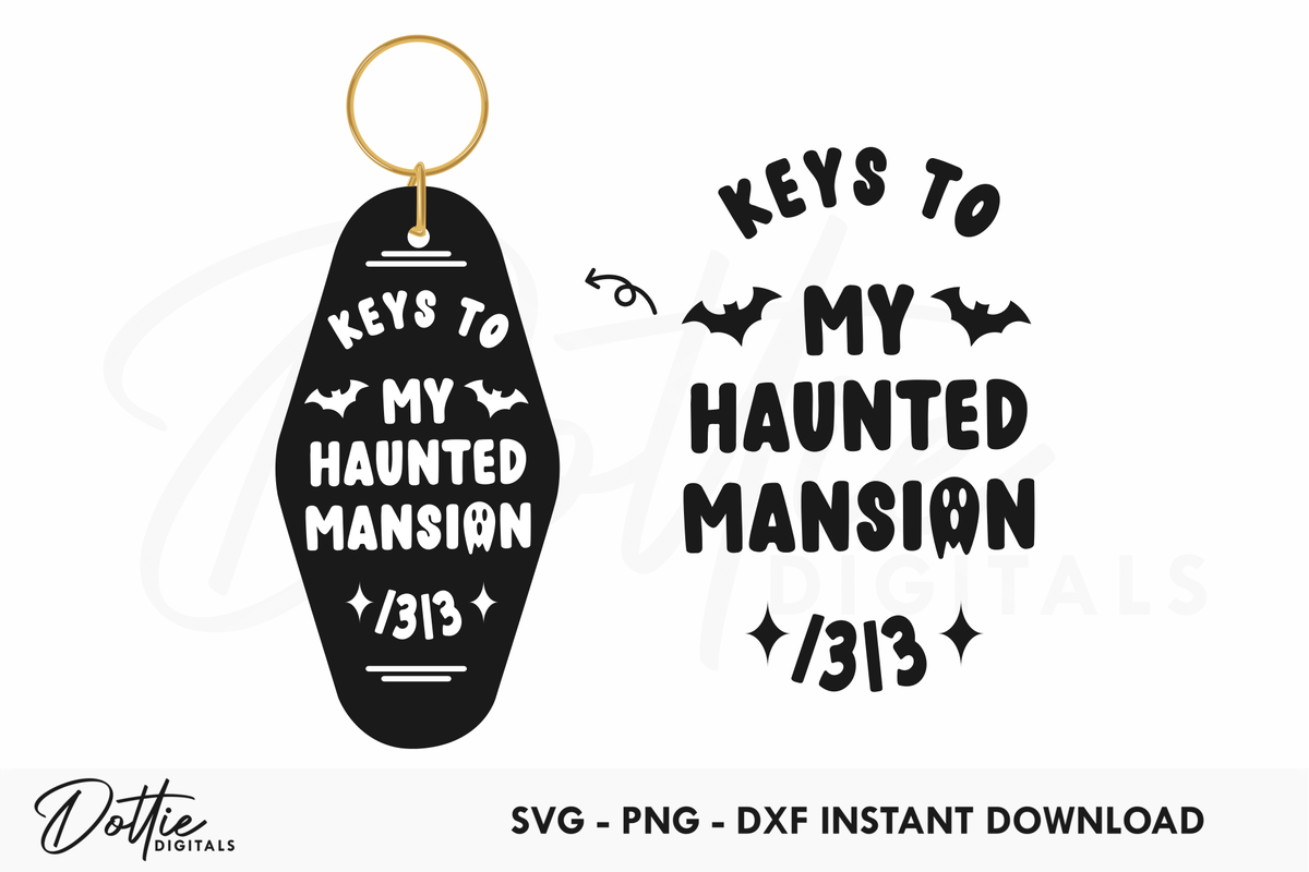 Keys To My Haunted Mansion Quote Motel Keychain SVG PNG