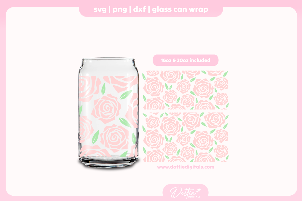 Roses 16oz & 20oz Libbey Glass Can Bundle SVG PNG