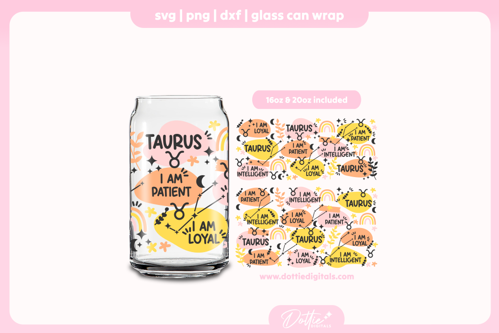 Taurus Star Sign Affirmations 16oz & 20oz Libbey Glass Can Bundle SVG PNG