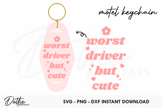 Worst Driver But Cute Funny Quote Motel Keychain SVG PNG