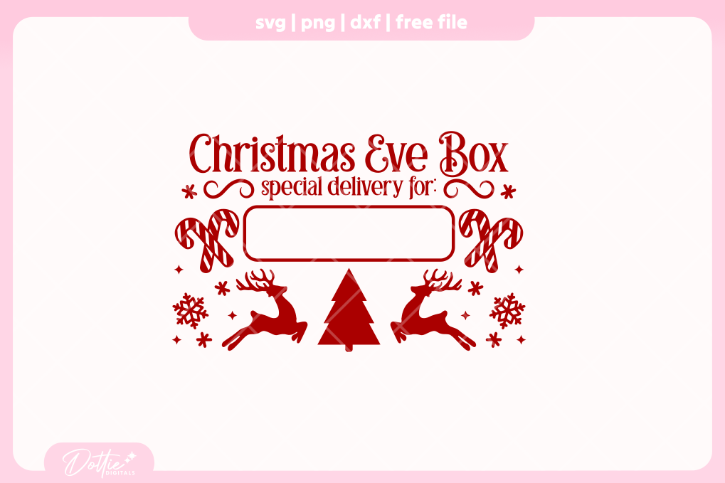 Christmas Eve Box FREE SVG PNG Craft File