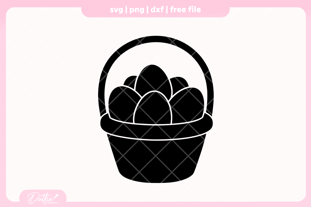Easter Basket FREE SVG PNG Craft File