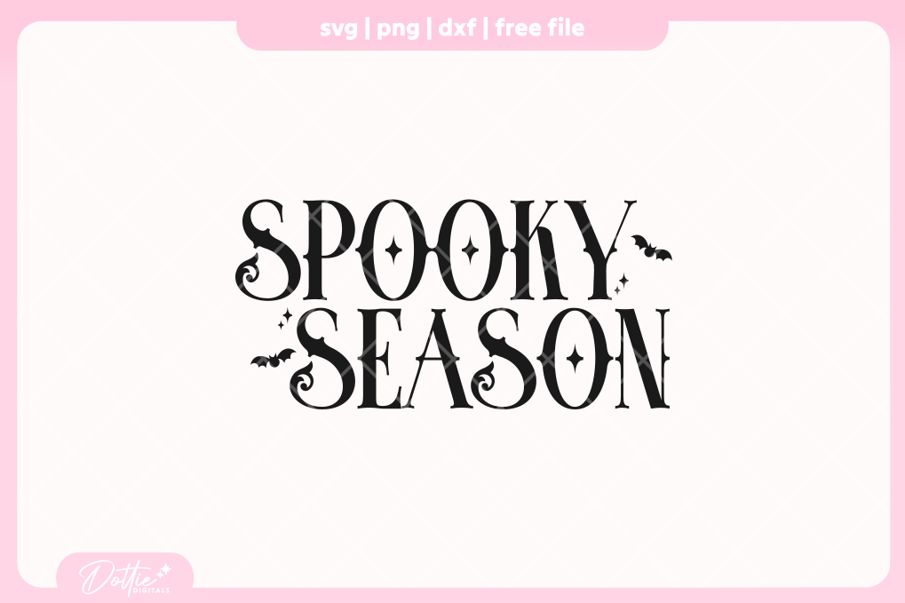 Spooky Season FREE SVG PNG Craft File