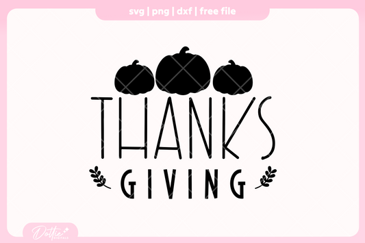 Thanksgiving Quotes FREE SVG PNG Craft File
