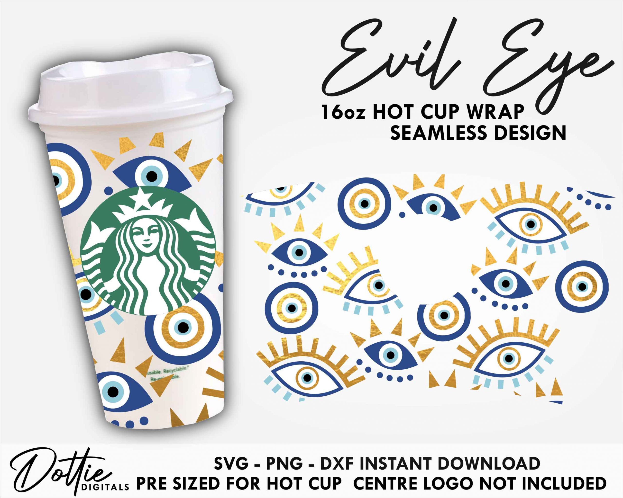 Evil Eye Starbucks Hot Cup SVG Lucky Eyes Symbols Tumbler Wrap Hot Cup Svg  PNG DXF Cutting File 16oz Grande Instant Digital Download Travel