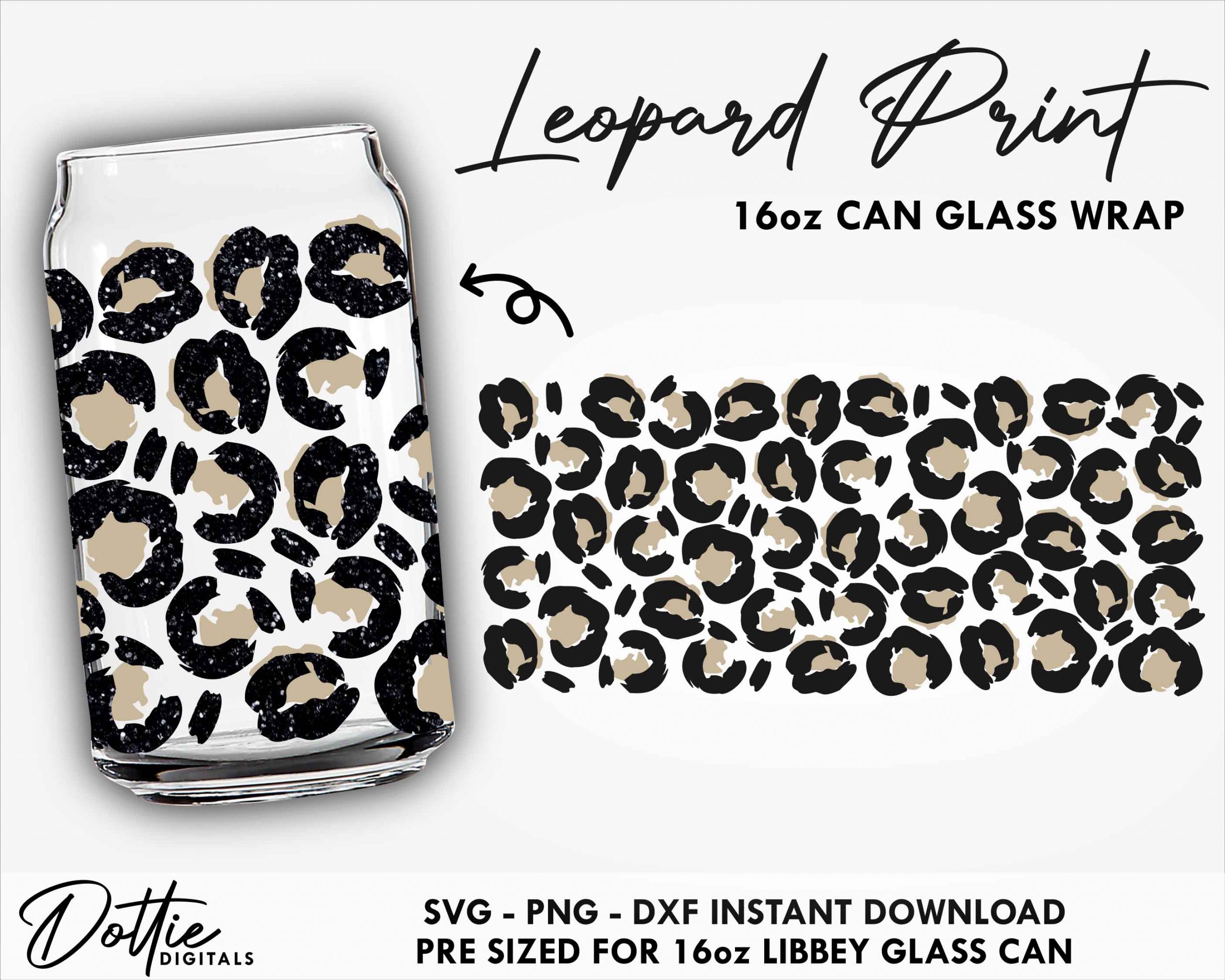 Leopard Skin Libbey 16 Oz and 20 Oz Can Glass Wrap, DIY for Libbey