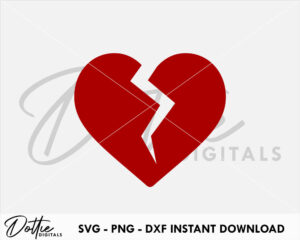 Broken Heart SVG PNG DXF Shattered Love Valentine's Day Cutting File Digital Download Cricut Silhouette Craft File Svg Hand Drawn Love Heart