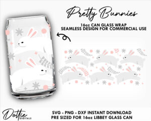 Pretty Bunnies Glass Can Wrap SVG PNG DXF Cutfile 16oz Libbey - Easter White Rabbit Boho Bunny Spring Seamless Cutting File Digital