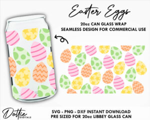 Easter Eggs 20oz Libbey Glass Can Spring Painted Egg Hunt Chocolate SVG Libbey Can Wrap Svg PNG DXF Libbey Cup Cutting File