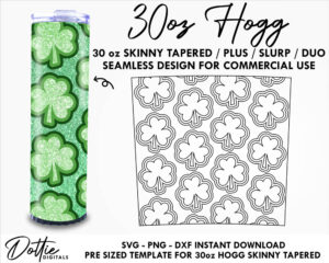 Shamrocks 30 Oz HOGG Tapered Tumbler Wrap SVG PNG Dxf Tapered Duo, Tapered Plus , Slurp Tumbler Template St Patricks Lucky Digital Download