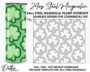 Shamrock Burst 24 Oz Steel Magnolia Plump Hydrofit Tumbler Wrap SVG PNG Dxf Straight Seamless Tumbler Template St Patricks Lucky Clover