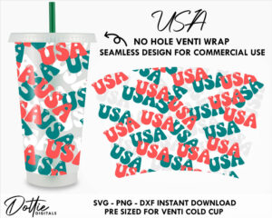 USA Starbucks Cold Cup No Hole SVG PNG Dxf No Gap 4th July Independence Day United States America Full Wrap Cutting File 24oz Venti Cup