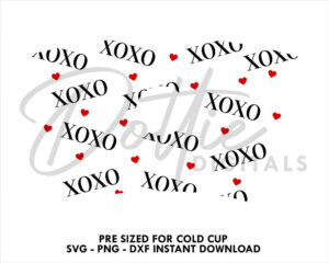 Chic Xoxo Starbucks Cold Cup SVG PNG DXF Hugs Kisses Valentines Day Romantic Hearts Cutting File 24oz Venti Cup Instant Digital Download