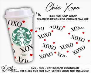 Chic Xoxo Starbucks Hot Cup SVG Valentines Day Hot Cup Svg PNG DXF Cutting File 16oz Grande Digital Download Hugs Kisses Fashion Magazine
