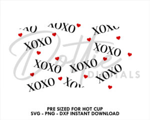 Chic Xoxo Starbucks Hot Cup SVG Valentines Day Hot Cup Svg PNG DXF Cutting File 16oz Grande Digital Download Hugs Kisses Fashion Magazine