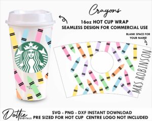 Crayons With Name Gap Starbucks Cup SVG Hot Cup PNG DXF Cutting File 16oz Grande School Teacher