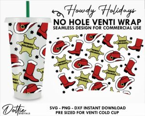 Howdy Holidays Christmas Cowboys Starbucks Cold Cup No Hole Gap SVG PNG DXF Full Wrap Cutting File 24oz Venti