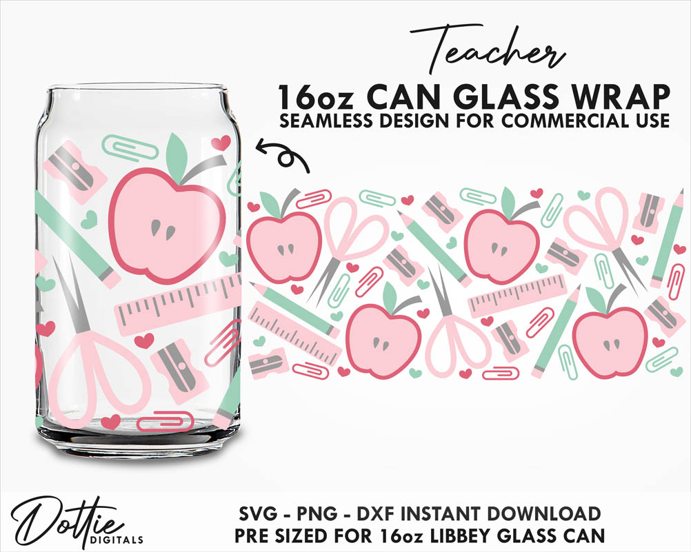 Dottie Digitals - Cute Teacher 16oz Libbey Glass Can SVG Wrap PNG DXF Cup  Cutting File