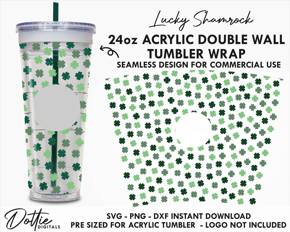 Dottie Digitals - Lucky Shamrocks 24oz Starbucks No Hole Double Wall  Acrylic Tumbler Wrap SVG PNG DXF Cup Cutting File