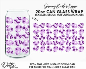Groovy Easter Eggs 20oz Libbey Glass Can SVG Wrap PNG DXF Cup Cutting File