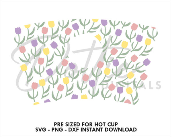 Tulips 16oz Starbucks Hot Cup Wrap SVG PNG DXF Cutting File