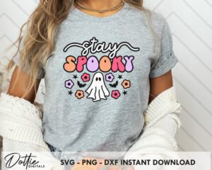 Stay Spooky Halloween SVG PNG DXF