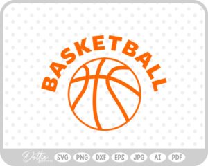 Basketball  SVG PNG DXF – Cricut Silhouette Cutting File
