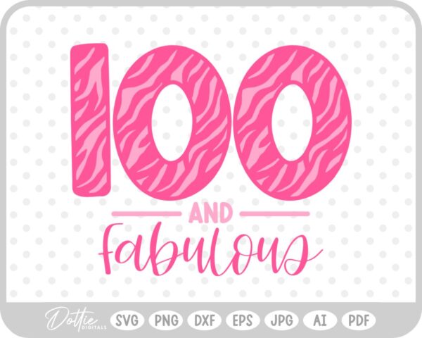 100 & Fabulous Tiger Print SVG PNG DXF – Cricut Silhouette Cutting File