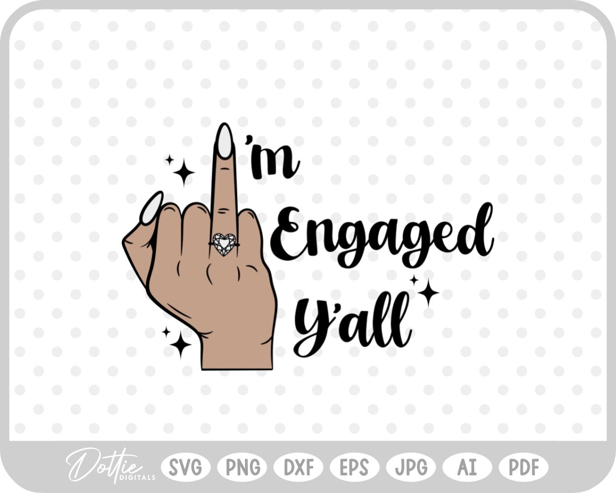 I'm Getting Married Ring Finger SVG PNG DXF – Cricut Silhouette Cutting File