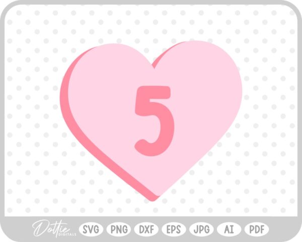 Candy Heart Shape Number 5 Five SVG PNG DXF – Cricut Silhouette Cutting File