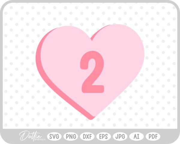 Candy Heart Shape Number 2 Two SVG PNG DXF – Cricut Silhouette Cutting File