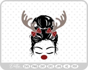 Mom Christmas Messy Bun Girl Quote Festive Reindeer  SVG PNG DXF – Cricut Silhouette Cutting File