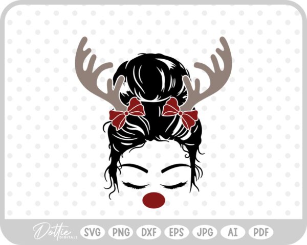 Mom Christmas Messy Bun Girl Quote Festive Reindeer  SVG PNG DXF – Cricut Silhouette Cutting File