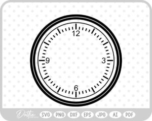 Clock face  SVG PNG DXF – Cricut Silhouette Cutting File