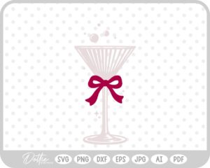 Pink Cocktail Martini Glass With Ribbon Bow Bubbles Sparkles SVG PNG DXF – Cricut Silhouette Cutting File