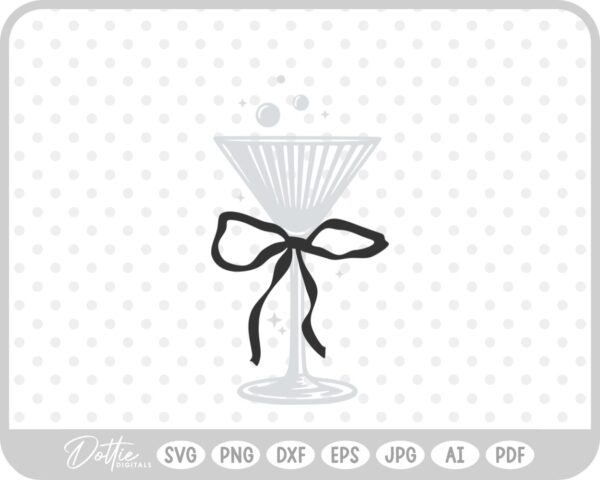Cocktail Martini Glass With Ribbon Bow Bubbles Sparkles SVG PNG DXF – Cricut Silhouette Cutting File