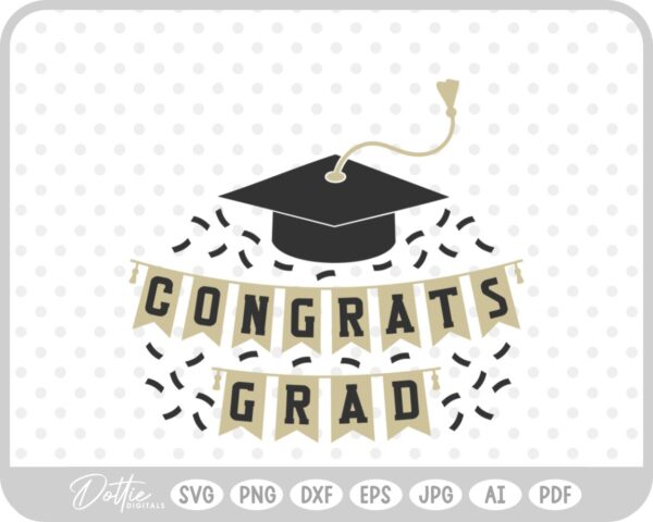 Congrats Grad Banner Confetti and Cap SVG PNG DXF – Cricut Silhouette Cutting File