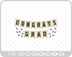 Congrats Grad Banner Confetti SVG PNG DXF – Cricut Silhouette Cutting File