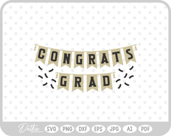 Congrats Grad Banner Confetti SVG PNG DXF – Cricut Silhouette Cutting File
