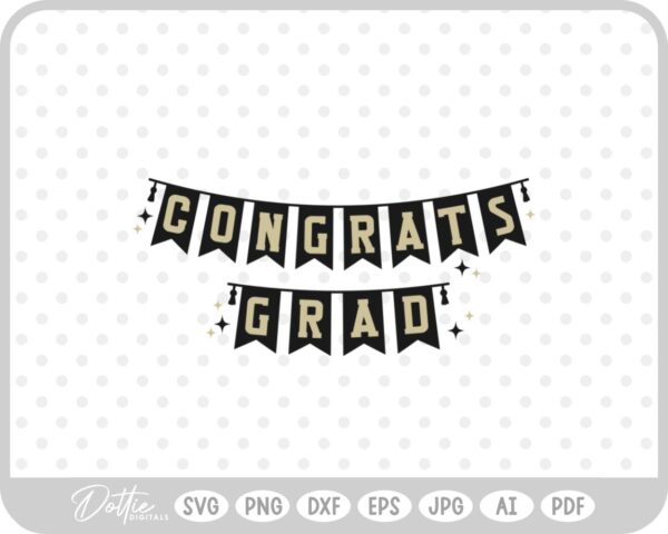 Congrats Grad Banners SVG PNG DXF – Cricut Silhouette Cutting File
