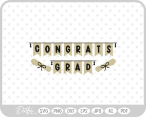 Congrats Grad Banner Diplomas  SVG PNG DXF – Cricut Silhouette Cutting File