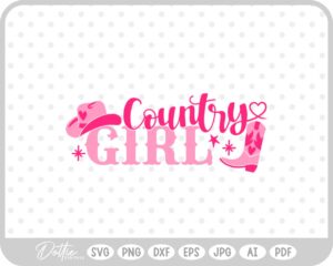 Country Girl, Cowgirl SVG PNG DXF – Cricut Silhouette Cutting File