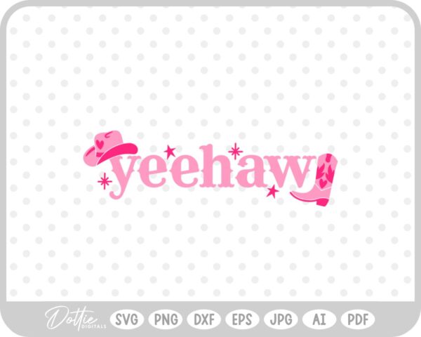 Yeehaw, Cowgirl SVG PNG DXF – Cricut Silhouette Cutting File
